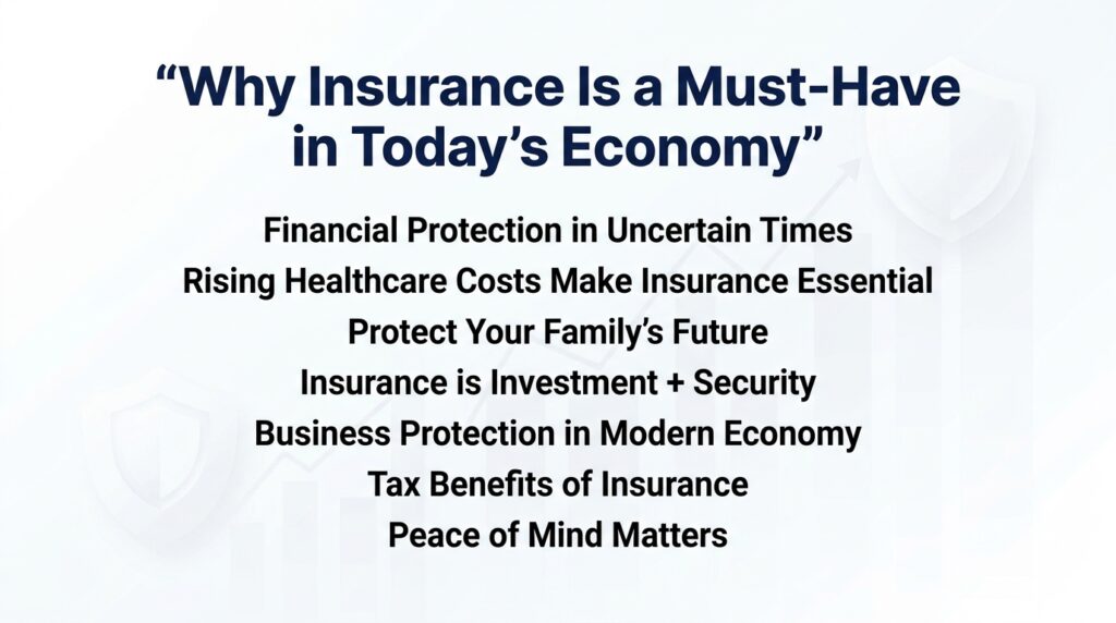 Why Insurance Is a Must-Have in Today’s Economy