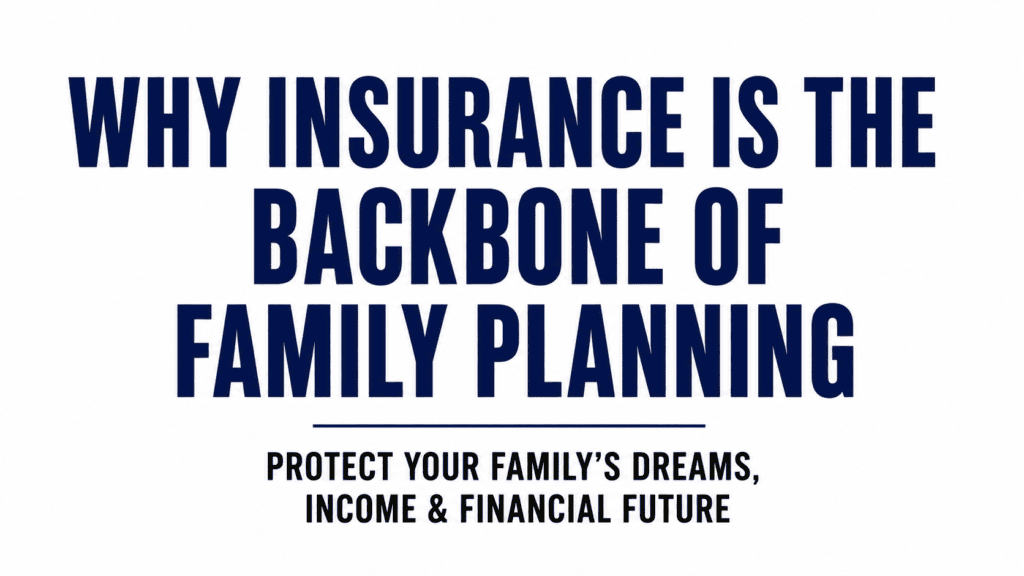 Why Insurance Is the Backbone of Family Planning