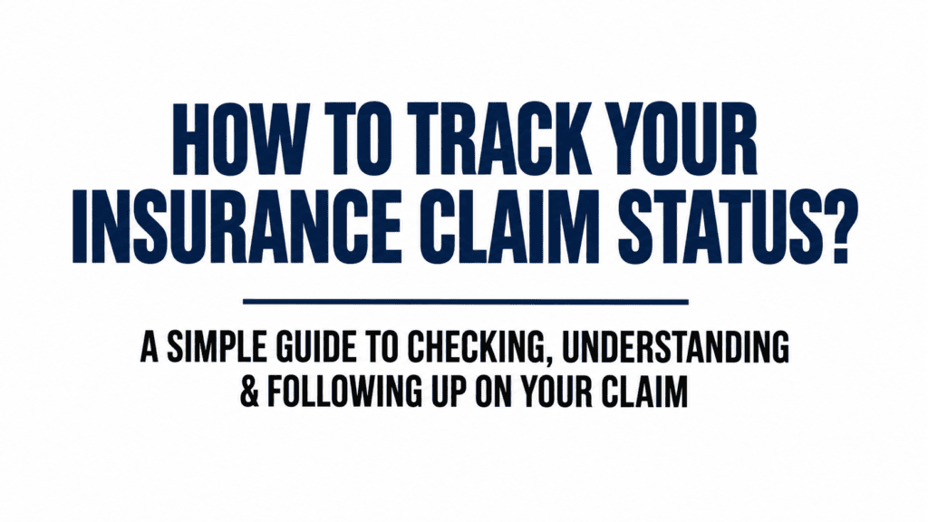 How to Track Insurance Claim Status