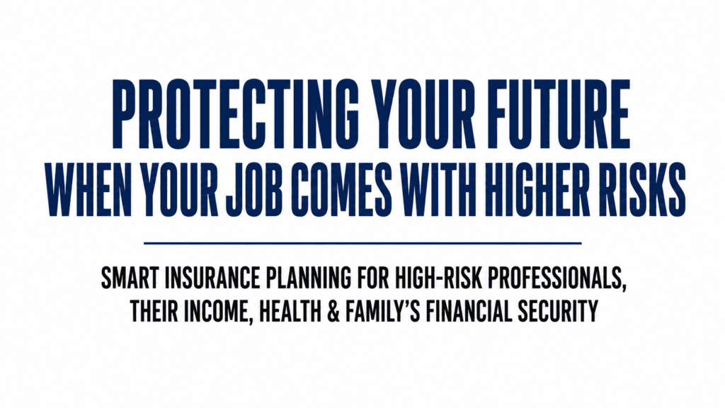 Insurance Planning for High-Risk Jobs