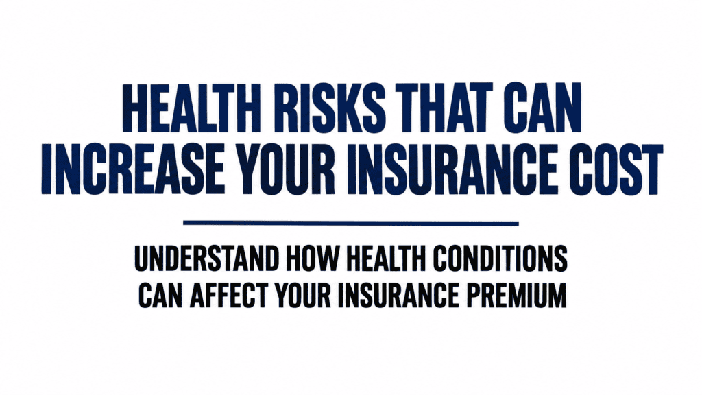 Health Risks That Increase Insurance Cost